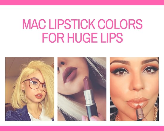 MAC lipstick colors for huge lips